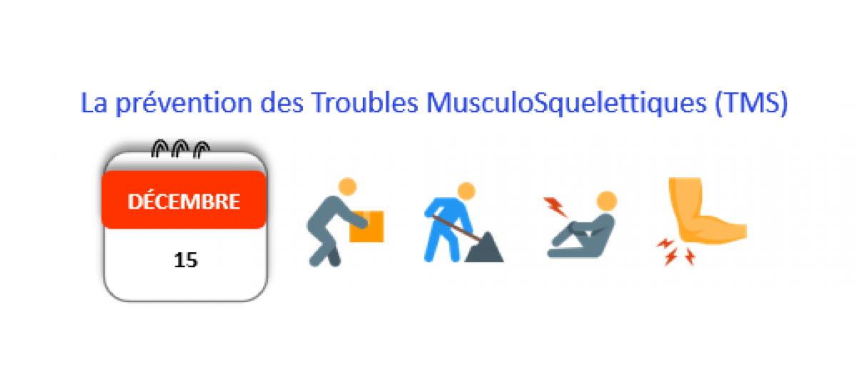 Jeudis de la Prévention : La prévention des troubles musculosquelettiques (TMS) - 15/12/2022